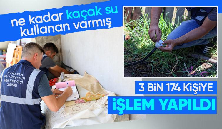 Sakarya'da kaçak su kullanan 3 bin 174 kişi yakalandı