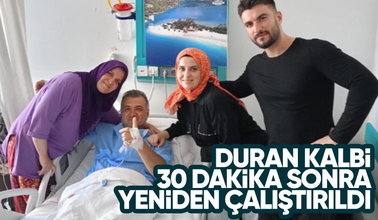 Kalbi durdu, 30 dakika sonra hayata döndü