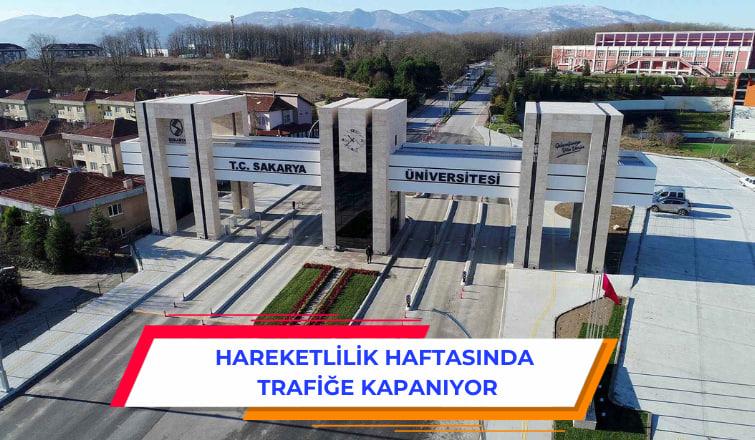 SAÜ  Kampüsü Hareketlilik Haftasında Araç Trafiğine Kapanıyor