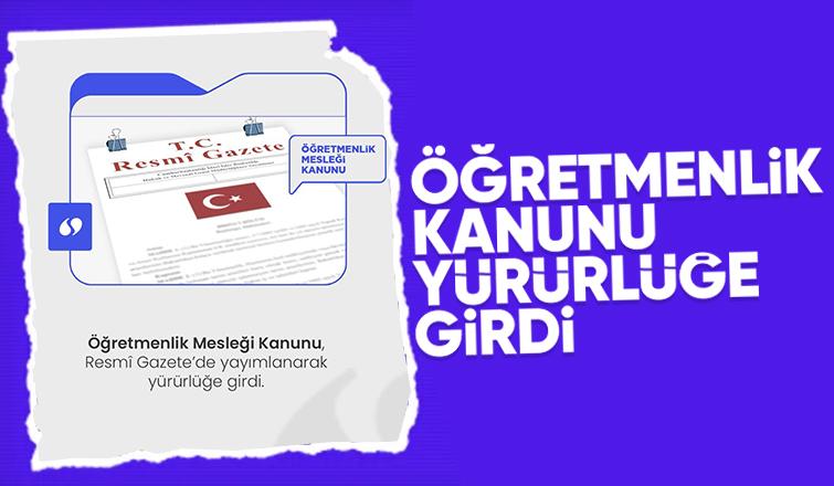 Öğretmenlik Kanunu yürürlükte