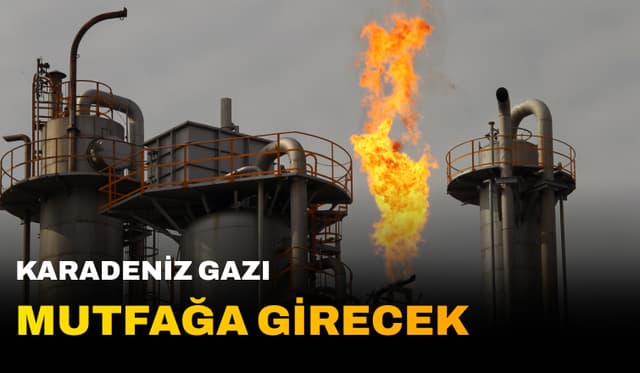 Karadeniz Gazı Mutfağa Girecek!