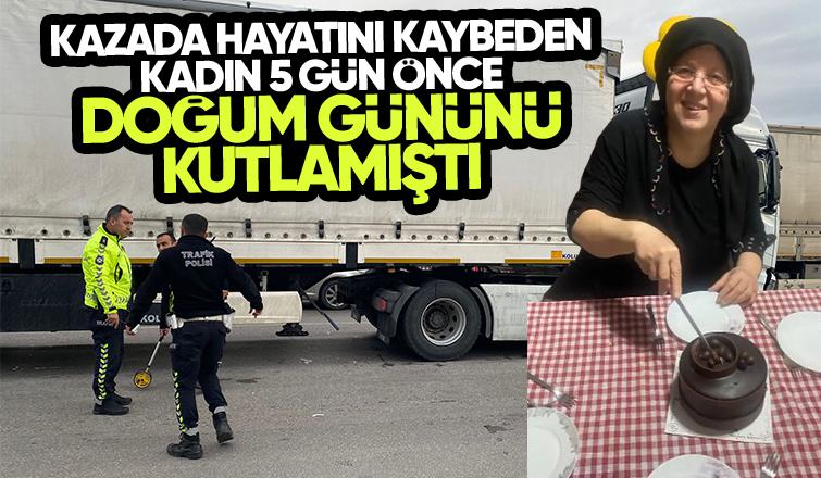 Kazada hayatını kaybetmişti, acı detay