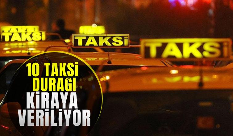 Büyükşehir o taksi duraklarını kiraya verecek