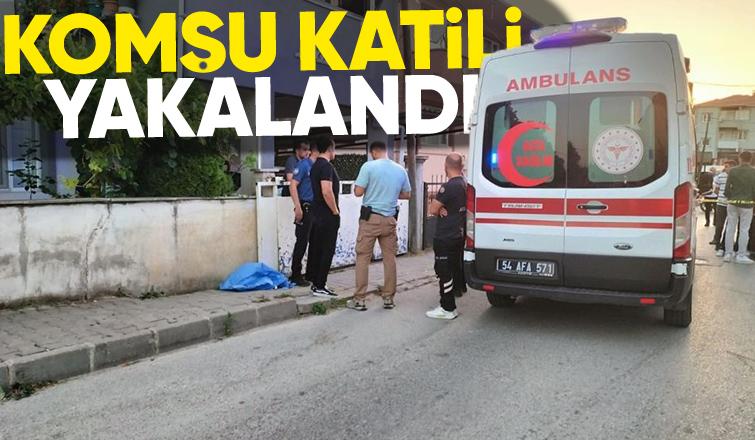 Komşusunu öldürmüştü, yakalandı