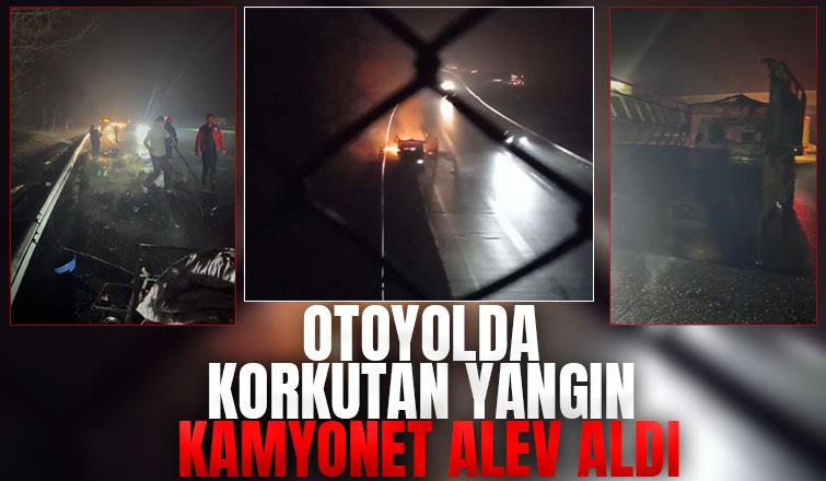 Anadolu Otoyolu'nda kamyonet yandı