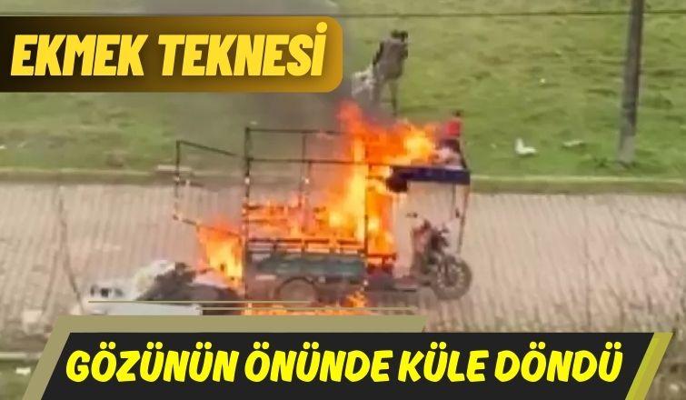 Ekmek Teknesi Gözünün Önünde Kül Oldu