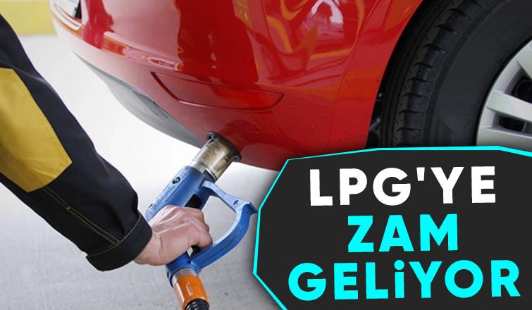 Sürücüler dikkat LPG'ye zam geliyor