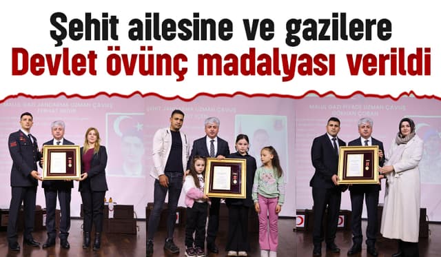 Sakarya'da şehit ailesi ve gazilere düzenlenen törenle devlet övünç madalyası verildi