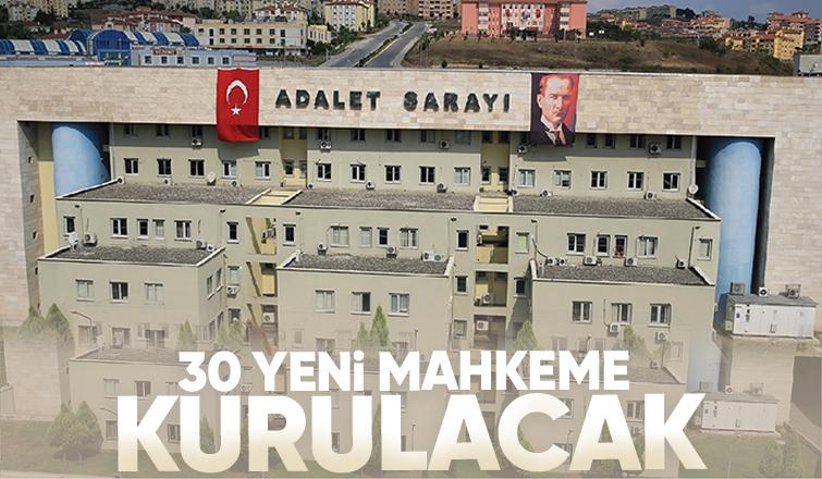 Sakarya'ya 30 yeni mahkeme geliyor