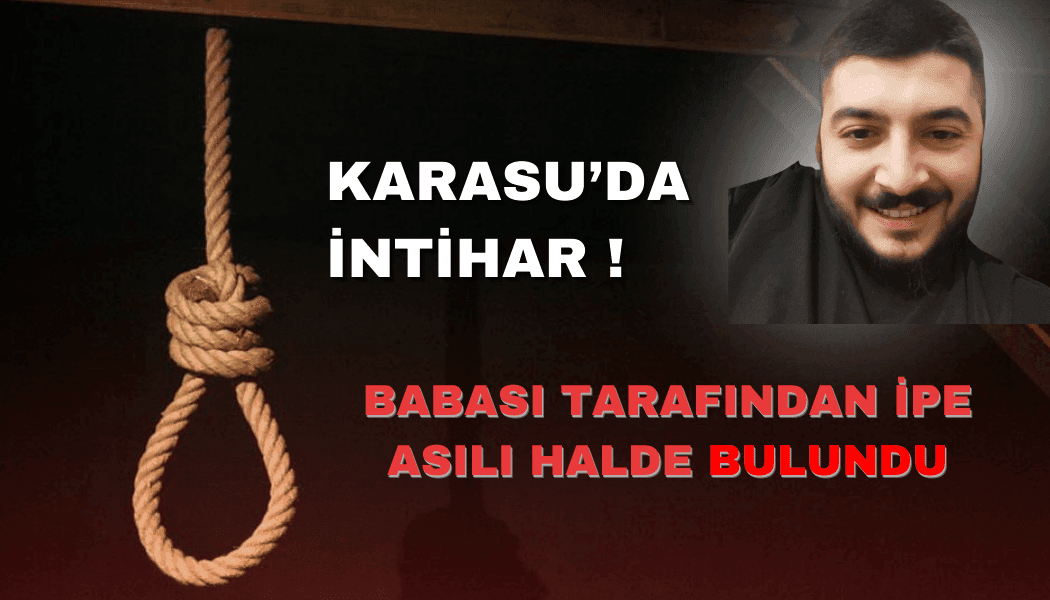 Karasu'da intihar! Babası tarafından ipe asılı halde bulundu