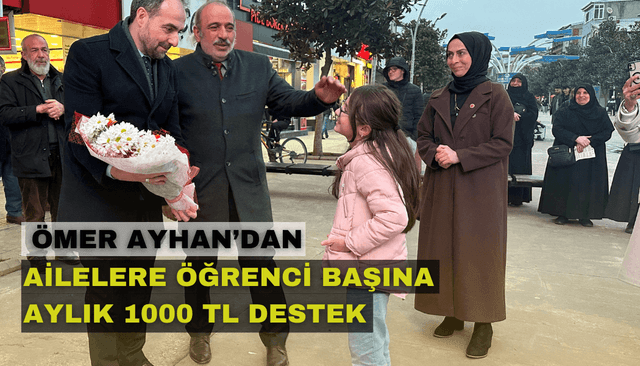 Ömer Ayhan'dan ailelere öğrenci başına aylık 1000 tl destek