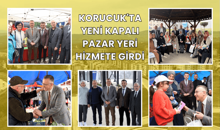 Korucuk'ta Yeni Kapalı Pazar Yeri Hizmete Girdi