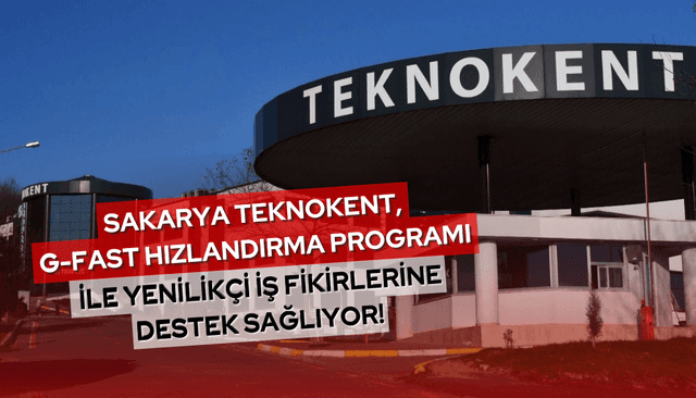 Sakarya Teknokent, G-Fast Hızlandırma Programı ile yenilikçi iş fikirlerine destek vermeye devam ediyor.