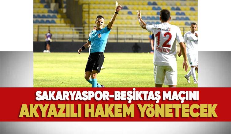 Sakaryaspor ve Beşiktaş maçının hakemi Levent Gümüşdere