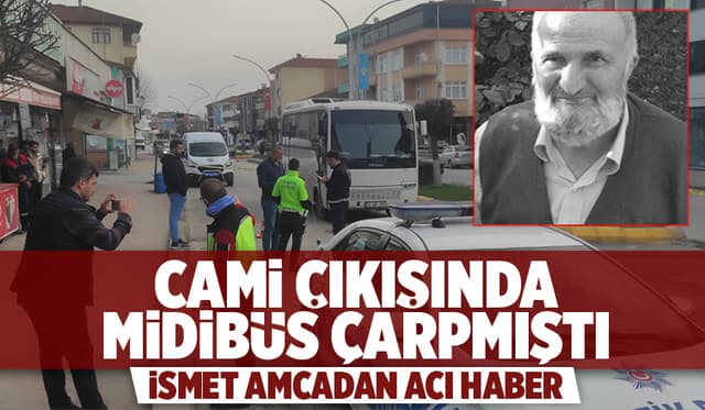 Cami çıkışında midibüsün çarptığı yaşlı adam hayatını kaybetti