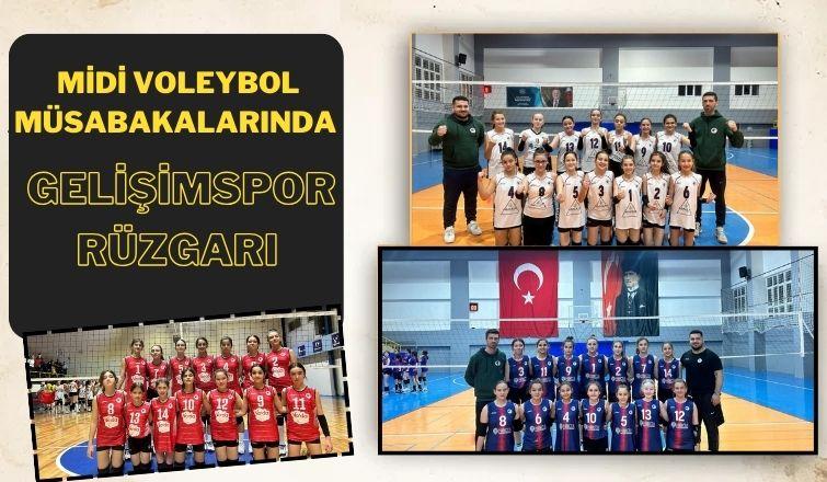 MİDİ VOLEYBOL MÜSABAKLARINDA GELİŞİMSPOR RÜZGARI