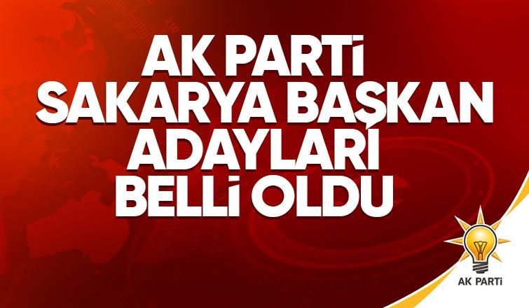 AK Parti Sakarya İlçe Belediye Başkan Adayları belli oldu