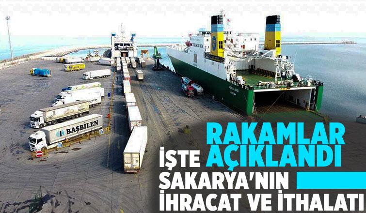 Sakarya'nın ihracat ve ithalat rakamları açıklandı