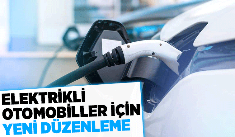 Elektrikli otomobillerde ÖTV matrahı düzenlemesi