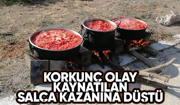 Feci olay; salça kaynatılan kazana düştü