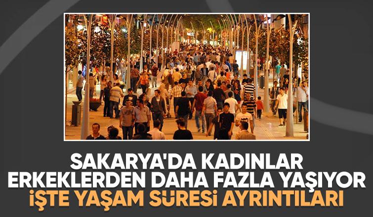 İşte Sakarya'nın ortalama yaşam süresi