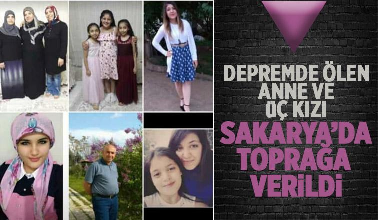 Depremde ölen anne ve 3 kızı Sakarya'da toprağa verildi