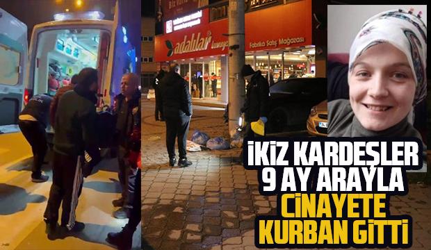 İkiz kardeşler 9 ay ara ile cinayete kurban gitti