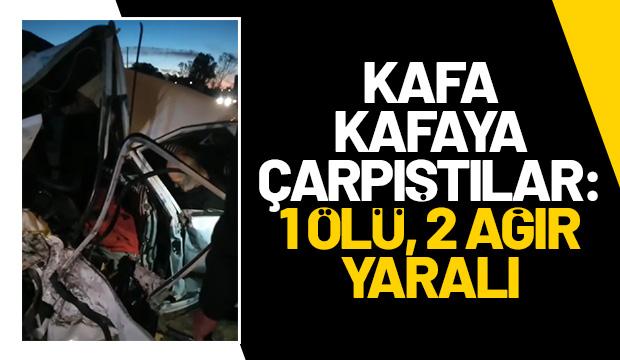 Taraklı yolunda feci kaza: 1 ölü, 2 yaralı