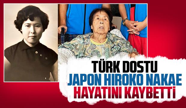 Türk dostu Japon Hiroko Nakae yaşamını yitirdi