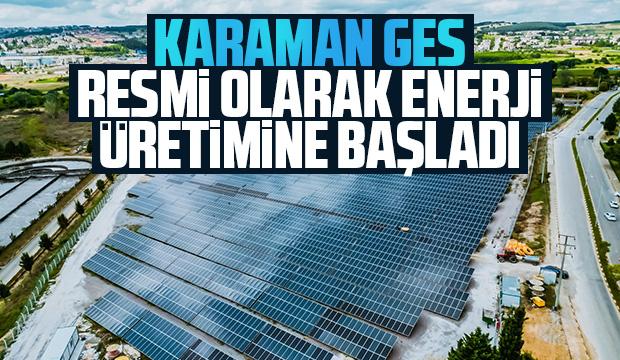 Karaman GES resmi üretime başladı