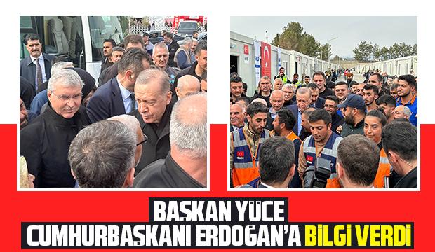 Ekrem Yüce, Cumhurbaşkanı Erdoğan'a bilgi verdi