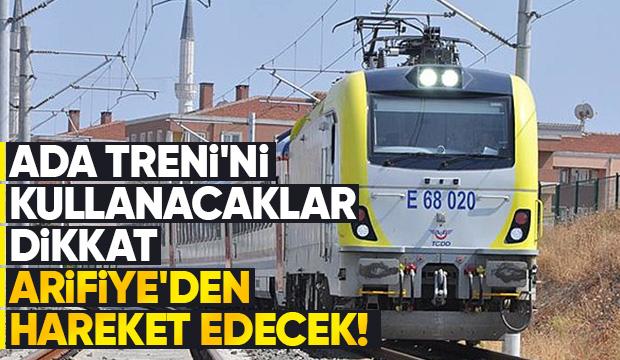 ADA Treni Arifiyeden kalkacak