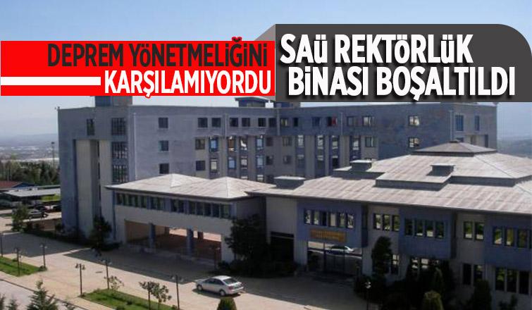 SAÜ'de rektörlük binası boşaltıldı