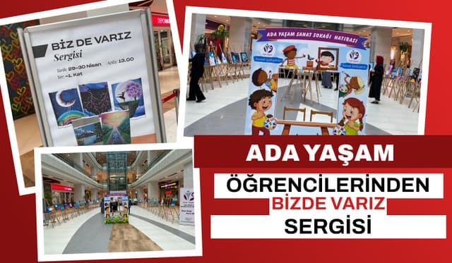 Ada Yaşam Özel Eğitim ve Rehabilitasyon Merkezi Öğrencilerinden Sergi