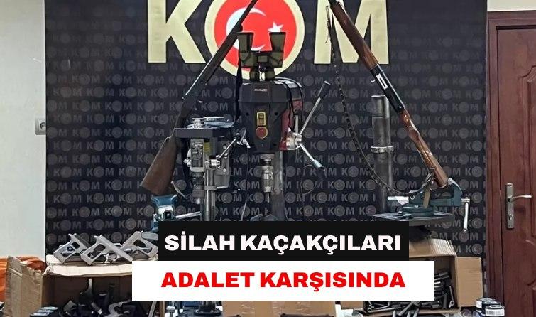 Silah Kaçakçıları Adalet Karşısında