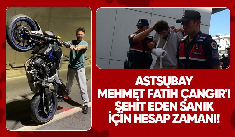 Astsubay Mehmet Fatih Çangır'ı şehit eden sanık hakim karşısında