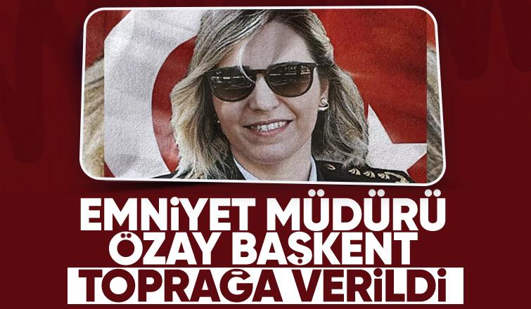 Emniyet Müdürü Başkent toprağa verildi