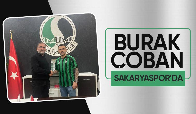 Sakaryaspor Burak Çoban'ı renklerine kattı