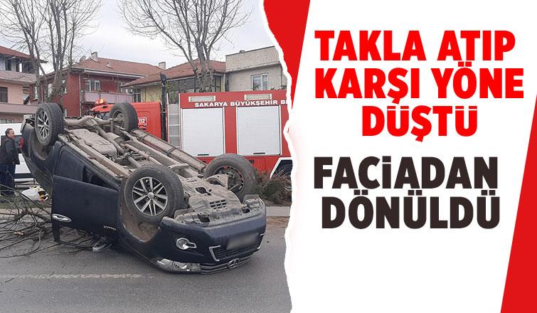 Feci kaza: Takla atıp karşı yöne düştü