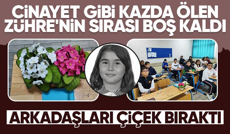 Cani sürücünün hayattan kopardığı Zühre'nin sırası boş kaldı