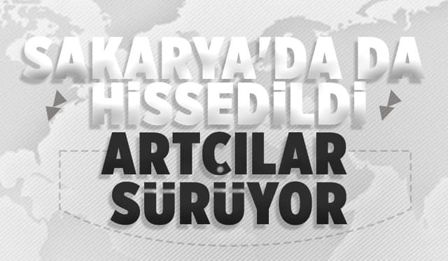 Sakaryada hissedilen depremin ardından artçı depremler