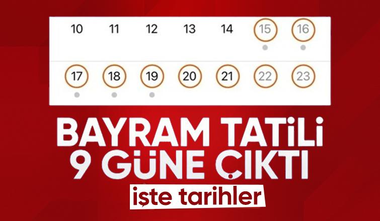 Kurban Bayramı tatili 9 gün oldu