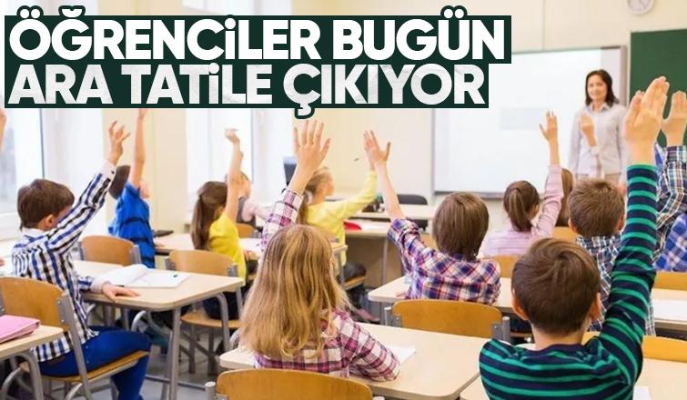 Okullarda ara tatil bugün başlıyor