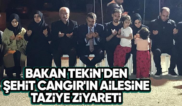 Milli Eğitim Bakanı'ndan şehit astsubay Çangır'ın ailesine ziyaret