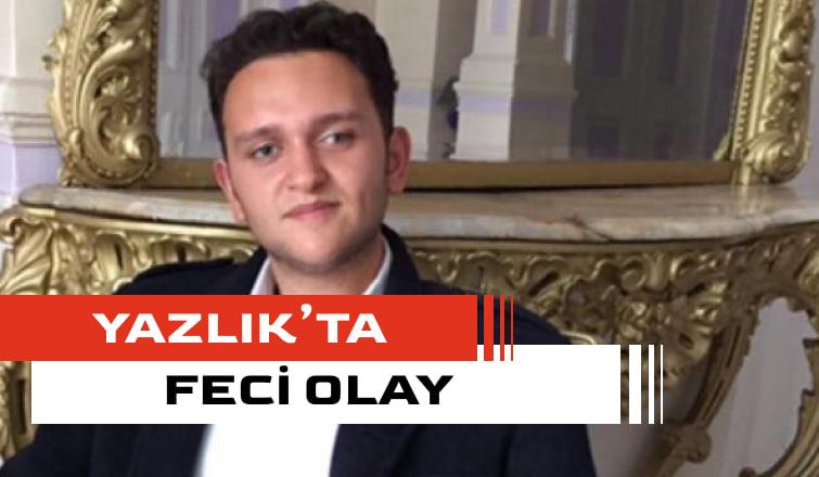 Yazlık'ta feci olay