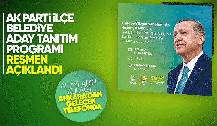 AK Parti Sakarya'da İlçe Belediye Başkan adayları Cumartesi tanıtılacak