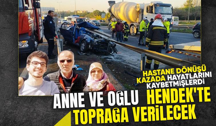 Kazada kurbanı anne ve oğlunun cenazeleri Sakarya'ya getirildi