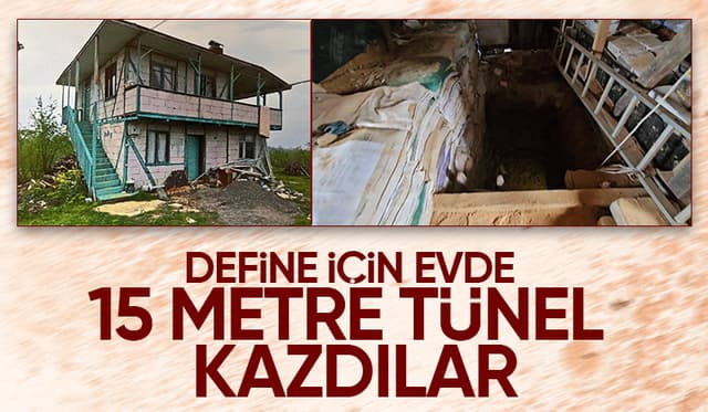 Define için evin içinde 15 metre tünel kazdılar