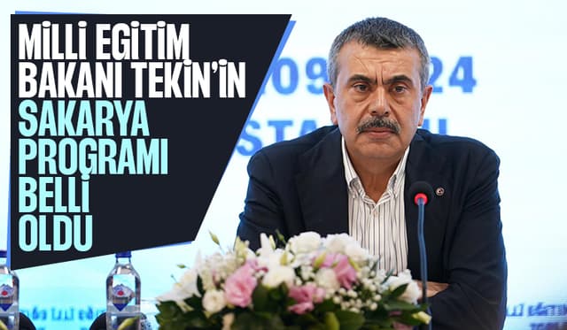 Milli Eğitim Bakanı bugün Sakarya'da