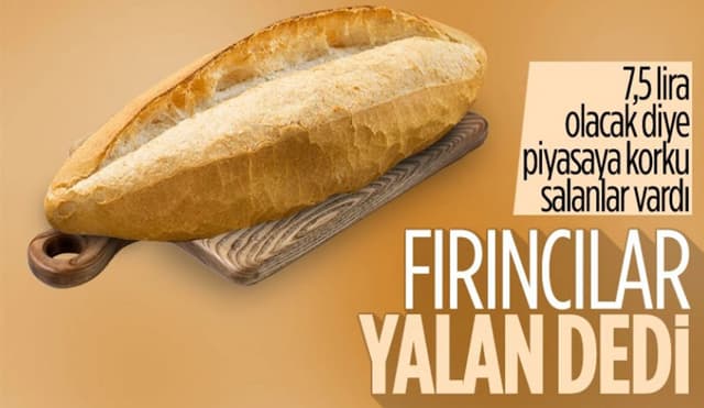  Fırıncılar Federasyonu'ndan ekmek 7,5 TL olacak iddialarına yanıt